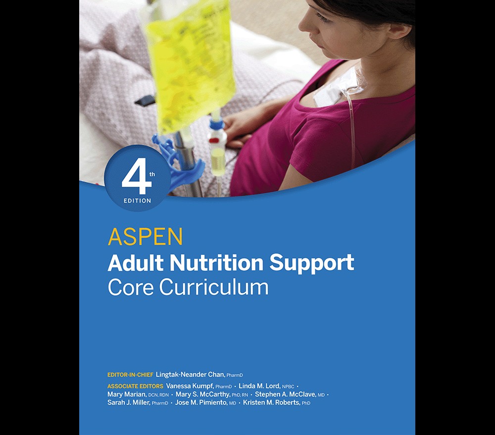 ASPEN Adult Nutrition Support Core Curriculum, Fourth Edition Book Cover