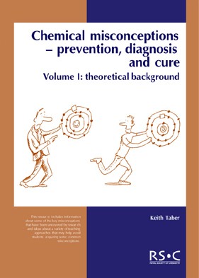 Book cover of Chemical Misconceptions Prevention Diagnosis and Cure Theoretical Background by Keith S. Taber