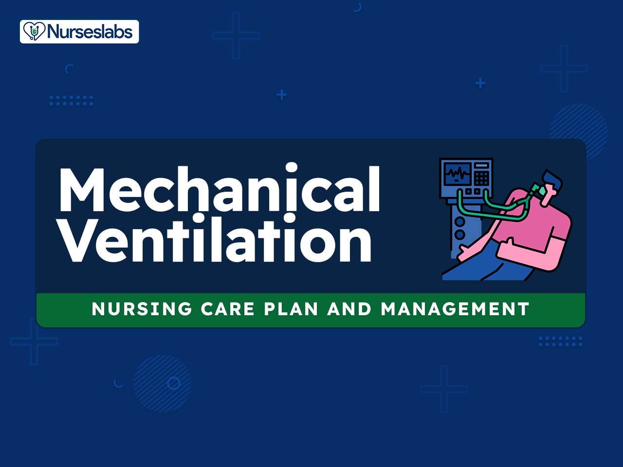 Patient on Mechanical Ventilator